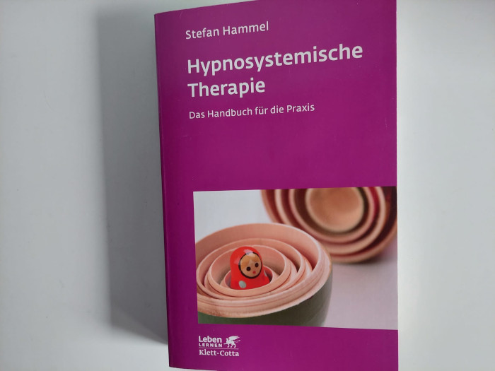Stefan Hammels wunderbares Handbuch „Hypnosystemische Therapie“